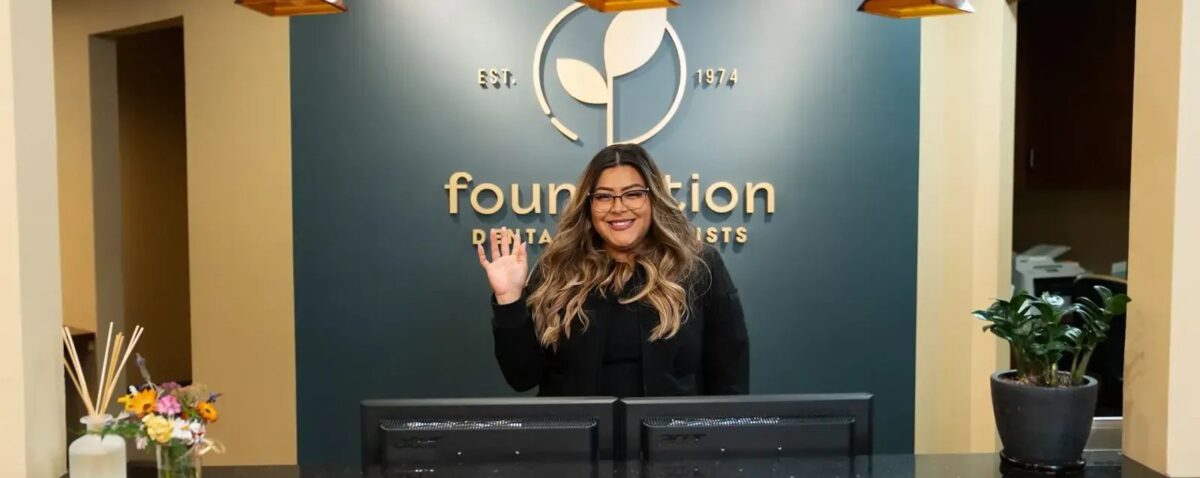 Front desk - Foundation Dental Specialists
